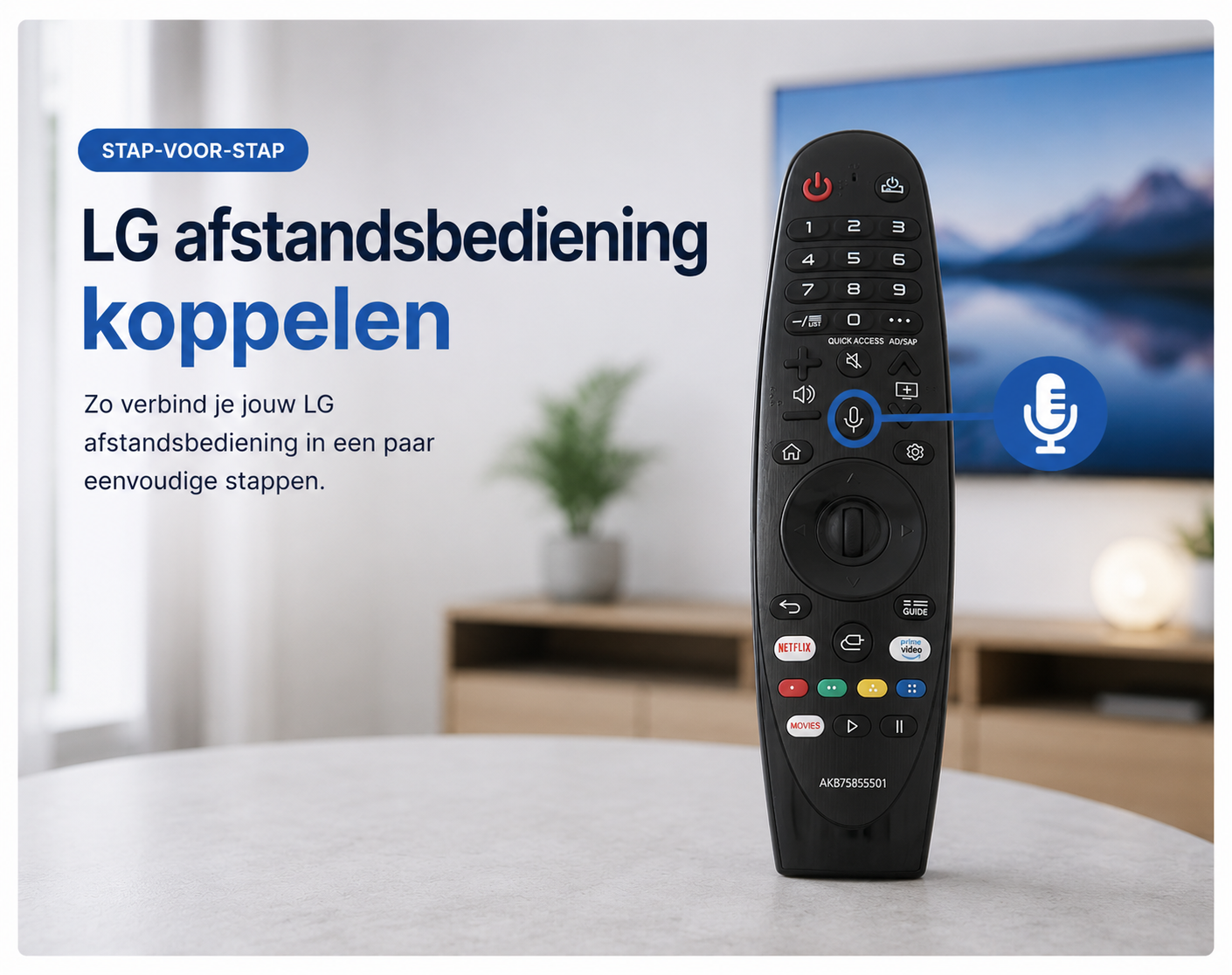 LG magic remote koppelen aan je televisie